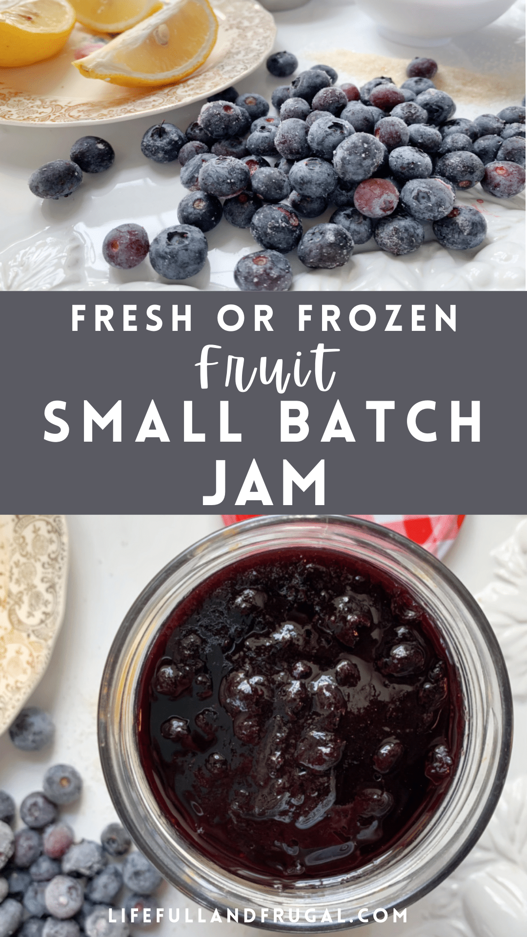 fresh or frozen small batch jam blueberry pin life full and frugal